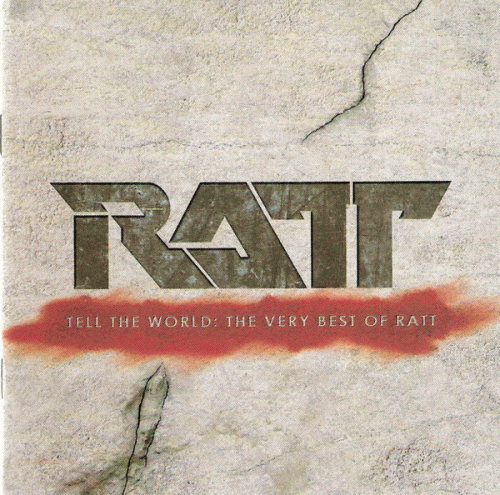 Ratt : Tell the World : The Very Best of Ratt
